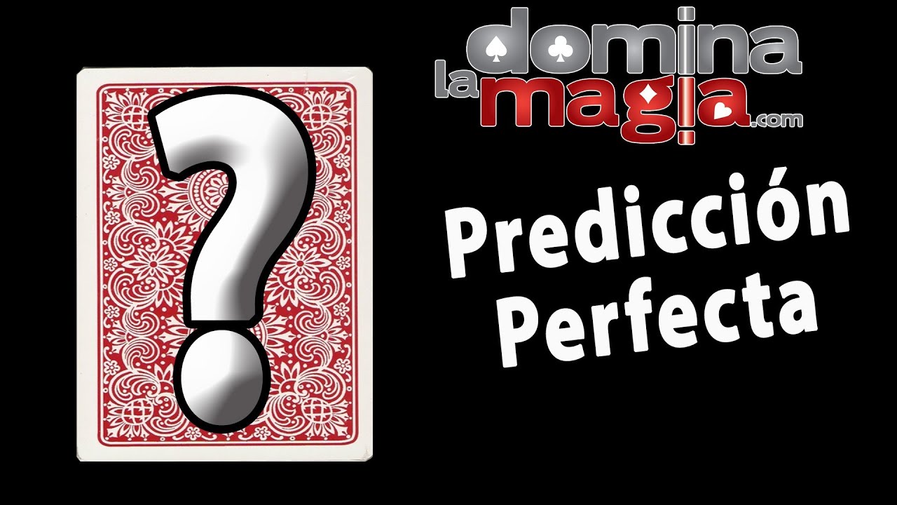 Predicción perfecta - Magia con cartas - Domina La Magia