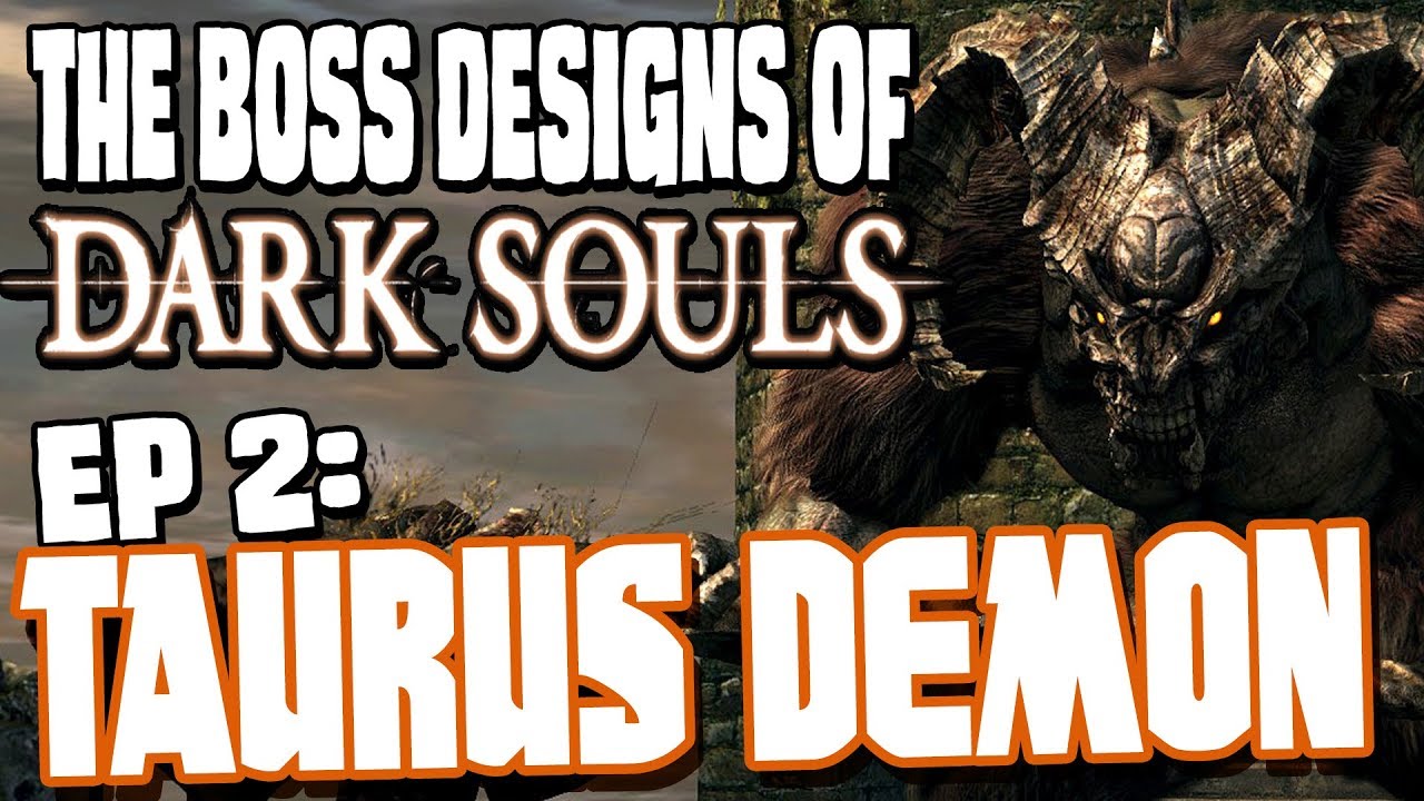 The Taurus Demon | [blind run] | Boss Designs of Dark Souls ep 2