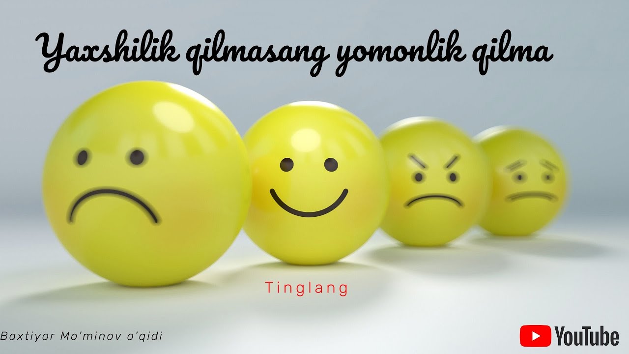 Yaxshilik qilmasang yomonlik qilma.Tinglang, tafakkur qilib ko'ring. Bu gaplar sizga ham tegishlidir