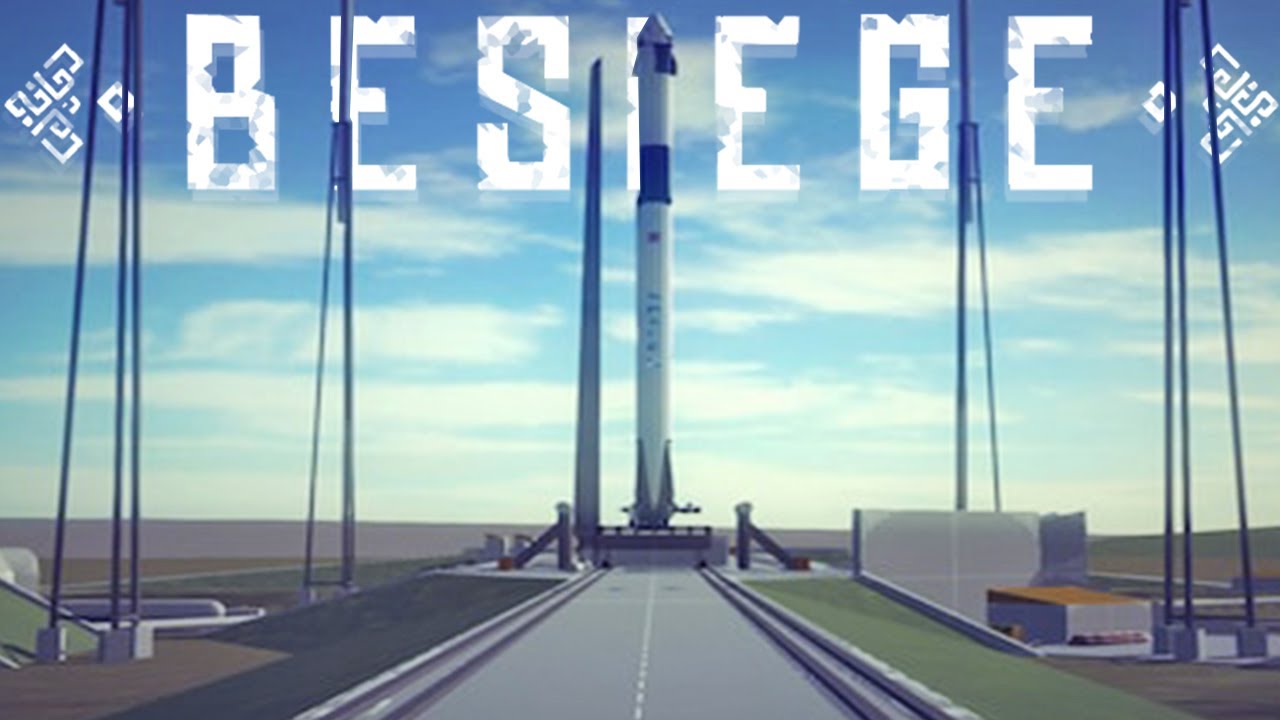 The Most Advanced Besiege Creations - Controlling The SpaceX Falcon 9 & Crew Dragon