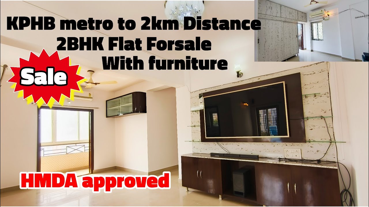 Kphb metro | 2Km distance | 2BHK Flat Forsale | With furniture |HMDA Approved