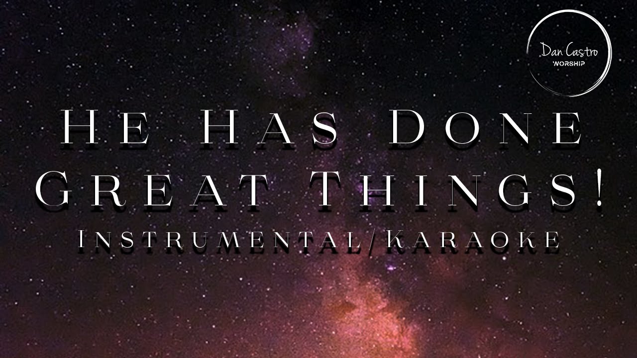HE HAS DONE GREAT THINGS (Karaoke)#christiankaraoke #christiankaraoketracks #christiankaraokesongs