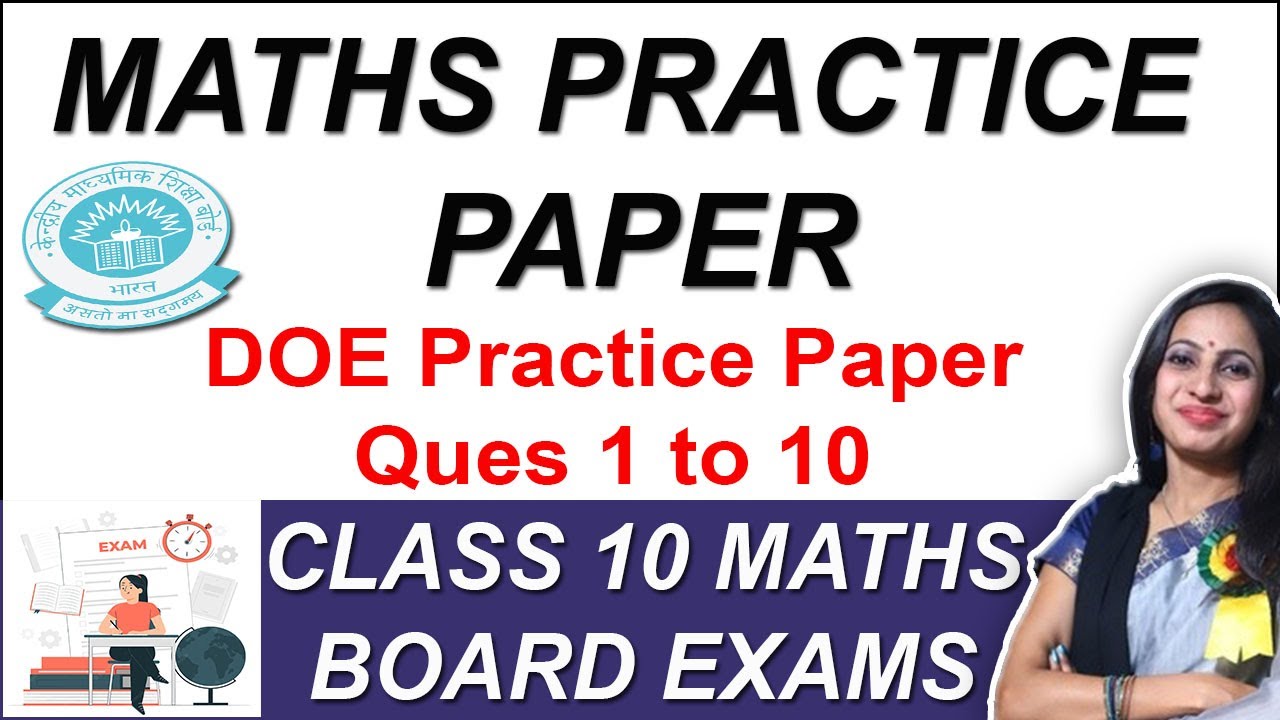 Class 10 Maths Practice Paper for Board Exams | DOE Practice Paper of 10th Class | Question 1 to 10