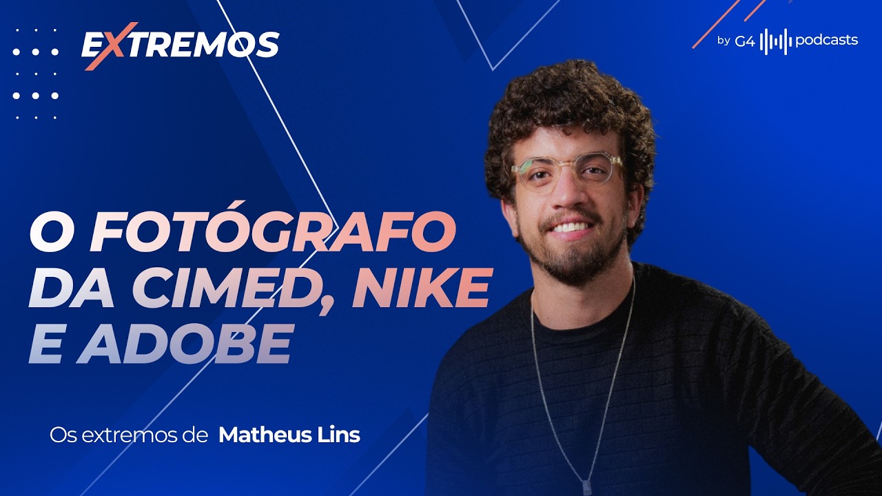 O RESPONSÁVEL PELO AUDIOVISUAL DE GRANDES MARCAS COM MATHEUS LINS | EXTREMOS