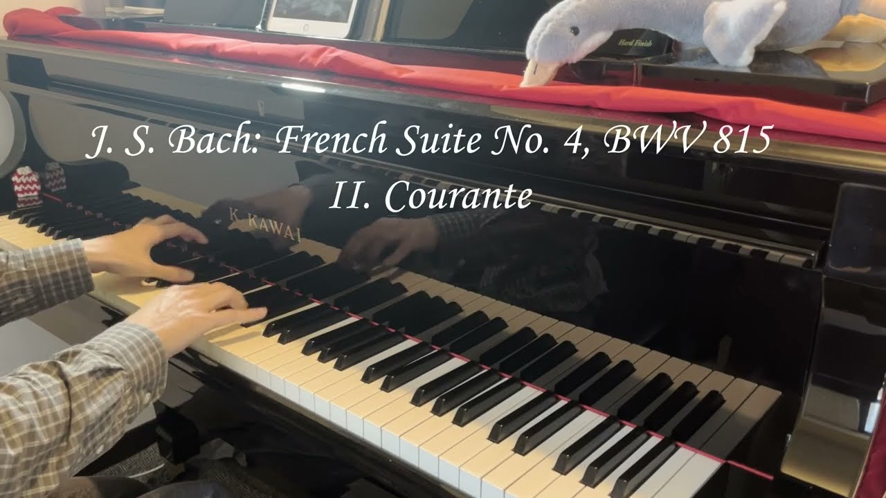 J. S. Bach: French Suite No. 4 in B-flat major, BWV 815 - II. Courante