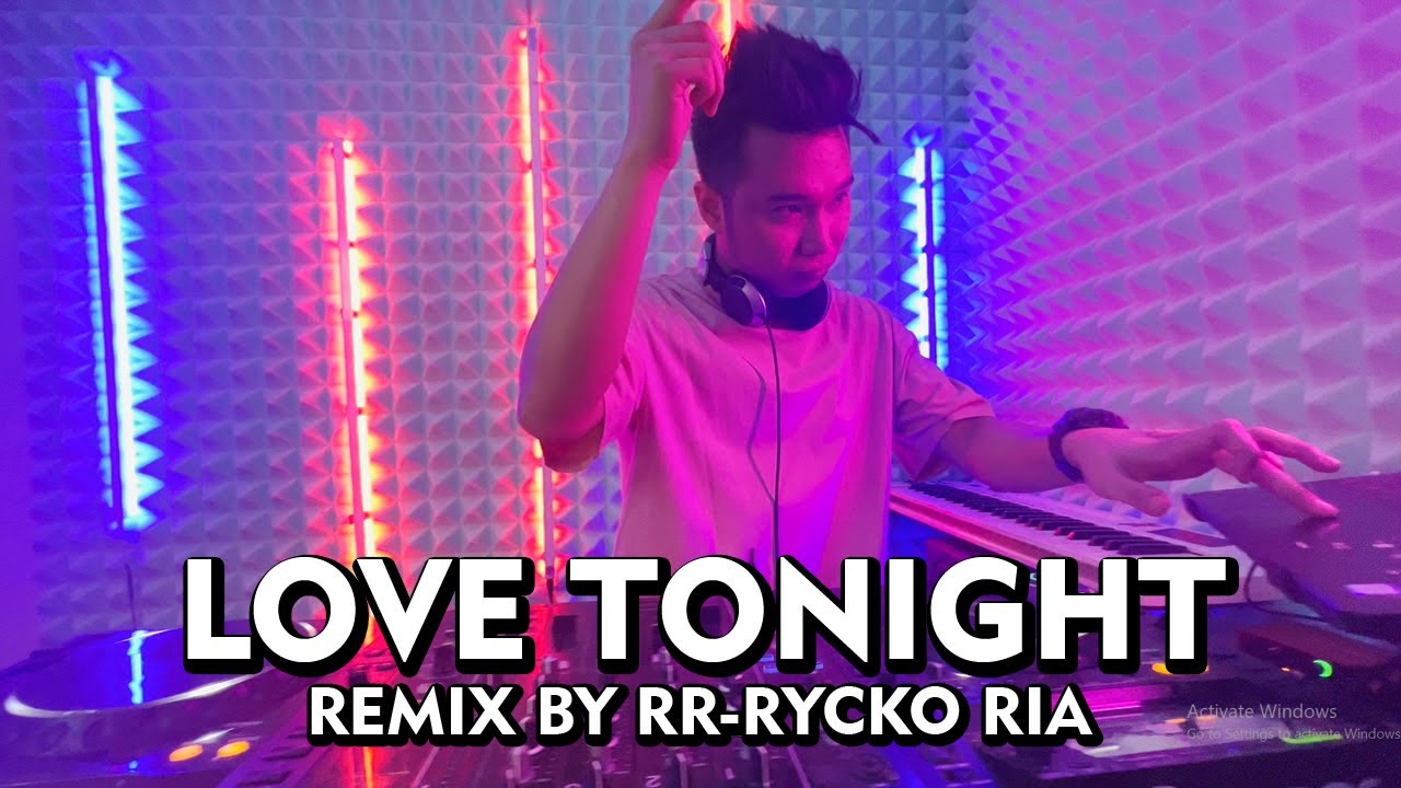 SHOUSE - Love Tonight [ REMIX BY RR - RYCKO RIA ]