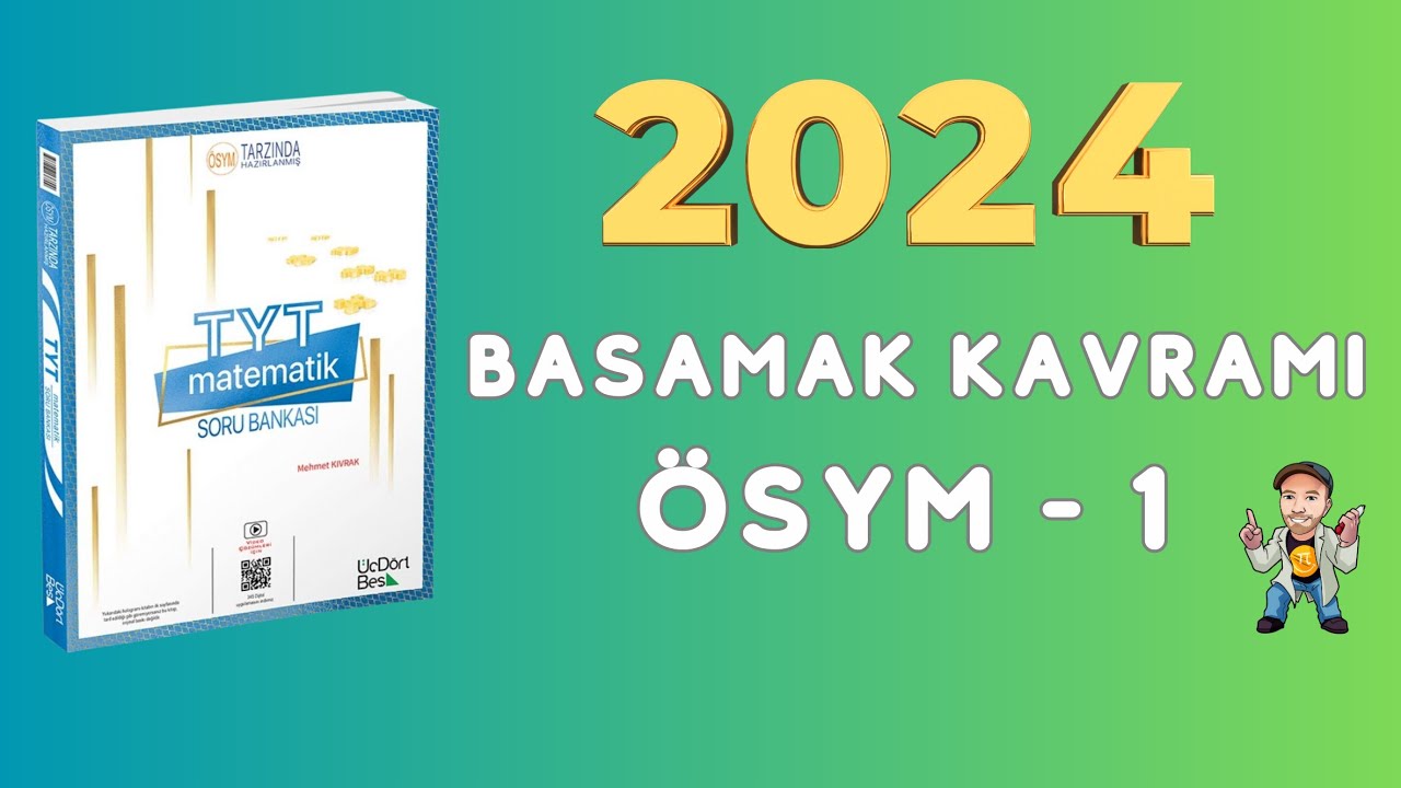 2024 | 345 TYT MATEMATİK SORU BANKASI ÇÖZÜMLERİ | BASAMAK KAVRAMI | ÖSYM 1