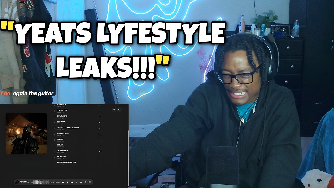 Yeats - LYFESTYLE V2 Leaks full reaction