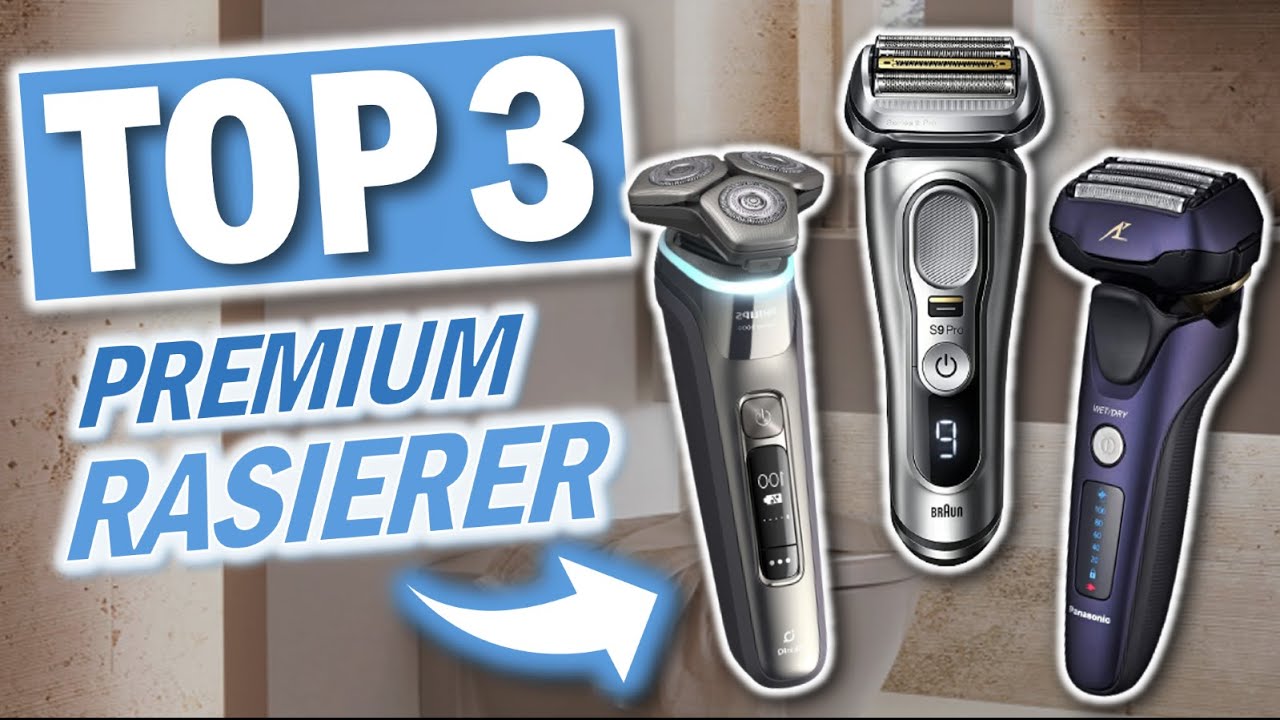 Die besten PREMIUM RASIERER 2026 | Top 3 Premium Elektrorasierer Vergleich