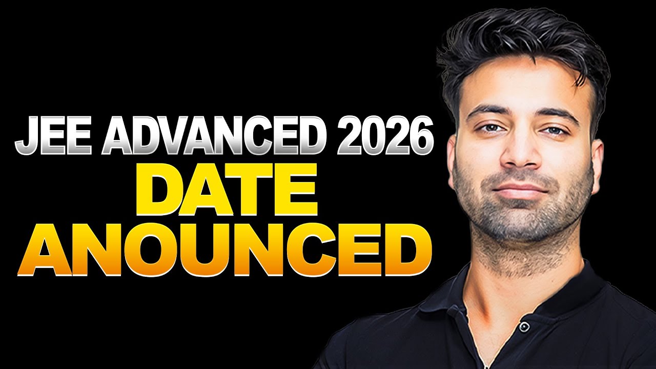 JEE Advanced 2026 Dates Announced😱