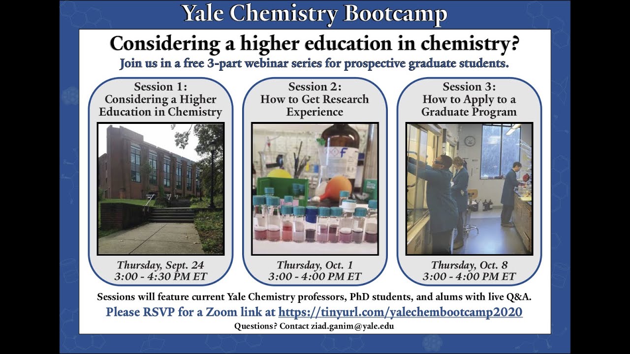 How to apply to a Graduate Program- Yale Chemistry Department Bootcamp 2020