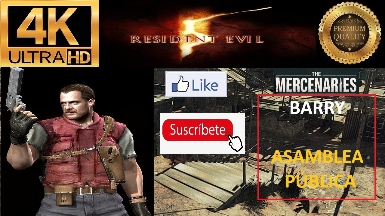 RE 5!!! MERCENARIOS!! BARRY!!! ASAMBLEA PÚBLICA!!! 4K UHD!!! DEJEN SU LIKE Y SUSCRÍBANSE!!