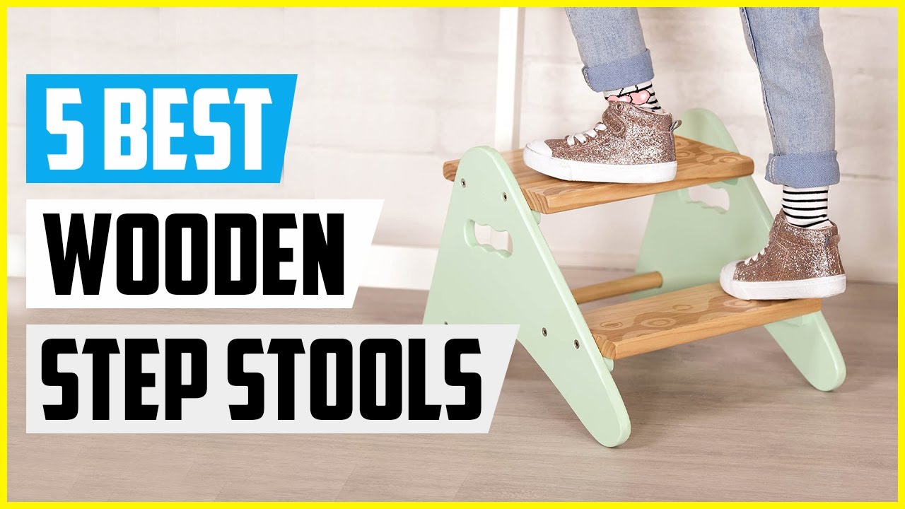Top 5 - Best Wooden Step Stools in 2022
