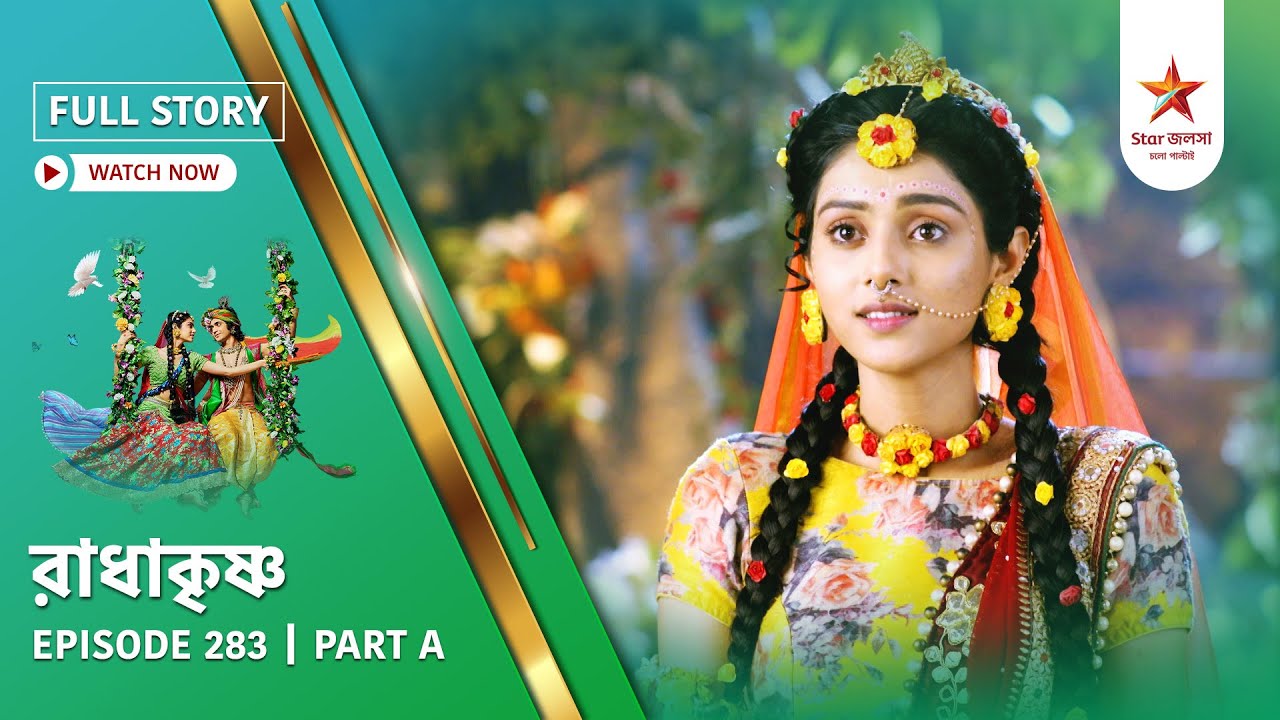 Full Story | Radha Krishna | Episode 283 | Part A