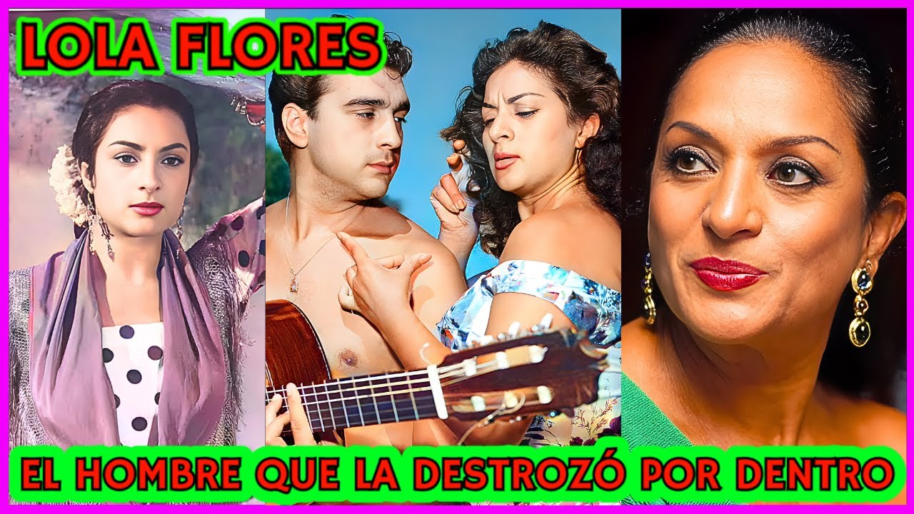 🥀 La HISTORIA JAMÁS CONTADA de LOLA FLORES Del MALTRATO de MANOLO CARACOL a la TRAGEDIA FINAL