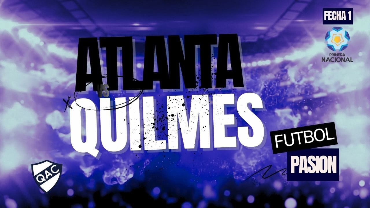 #Atlanta - #Quilmes  | Primera Nacional | Fecha 01 (Grupo B) - Vivo