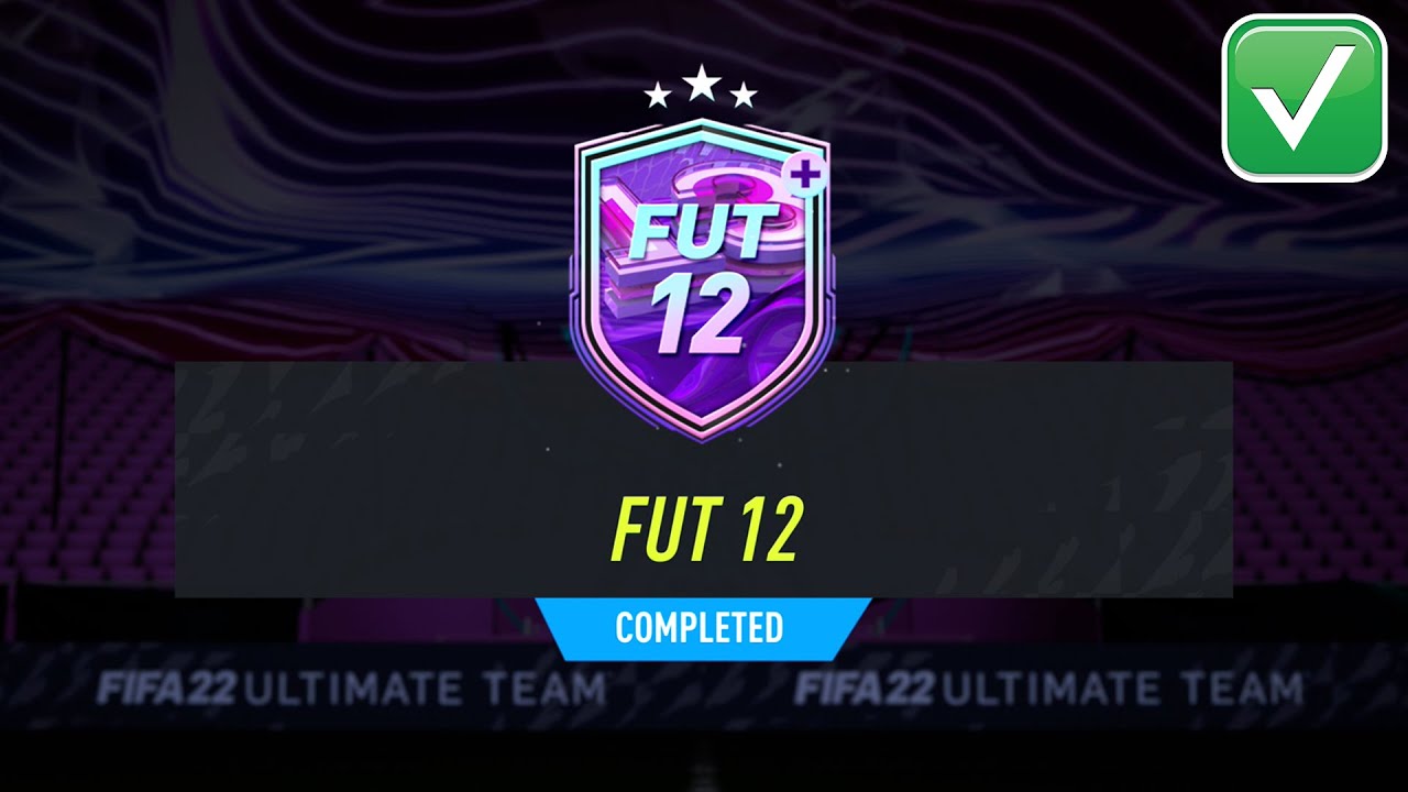FUT 12 SBC SOLUTION - FIFA 22 FUT 12 SBC (FUT BIRTHDAY SBC)