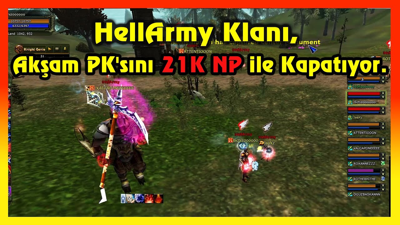Knight Online PK | HellArmy Klanı,  Akşam PK'sını 21K NP ile Kapatıyor.