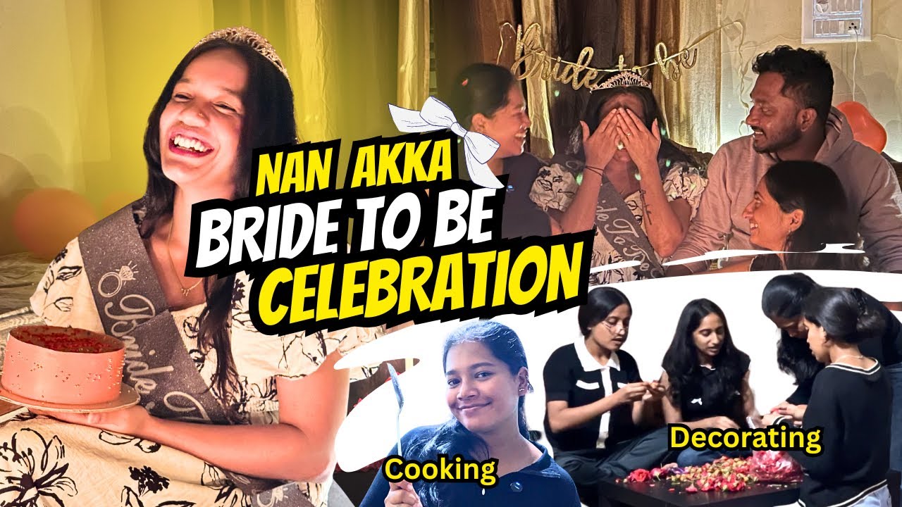 Nam akka bride to be celebration | Bride-To-Be Celebration at Home with cousins | ಕನ್ನಡ | pragnaarya