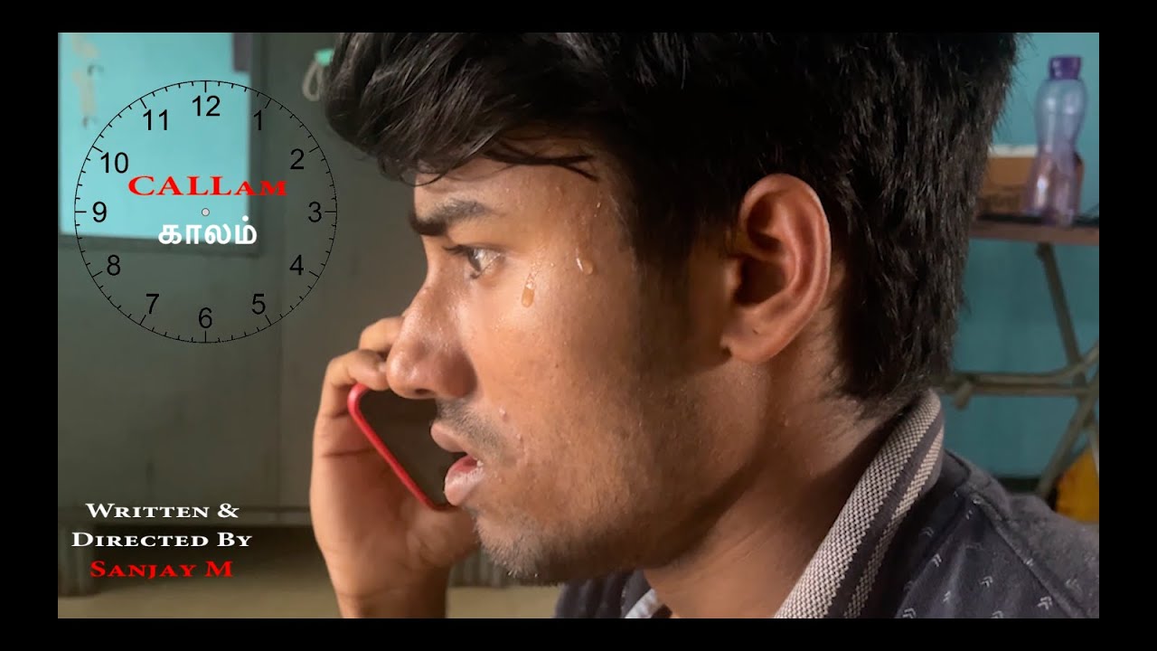 CALLam ⎮ காலம் ⎮ Tamil short film ⎮ 2022