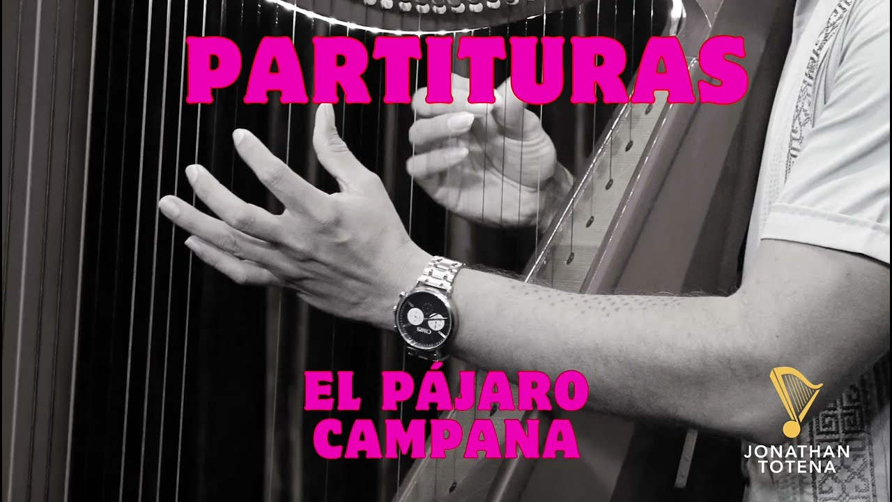 Partitura El Pájaro Campana Arreglo Completo @JonathanTotena