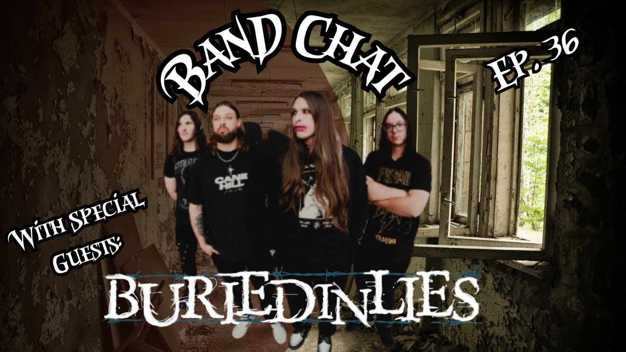 Innocents Torn's Band Ep.  36 with Special Guests Buried in lies