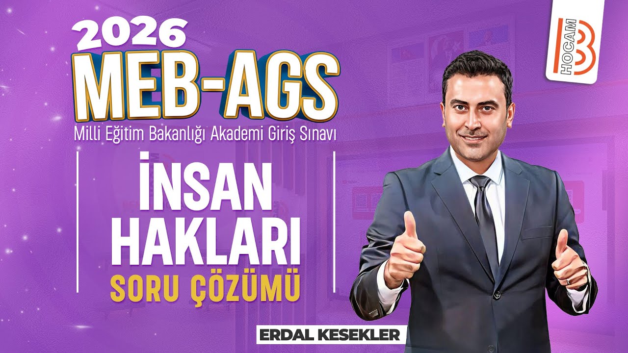 26) MEB - AGS / Mevzuat - İnsan Hakları Soru Çözümü - Erdal KESEKLER - 2026