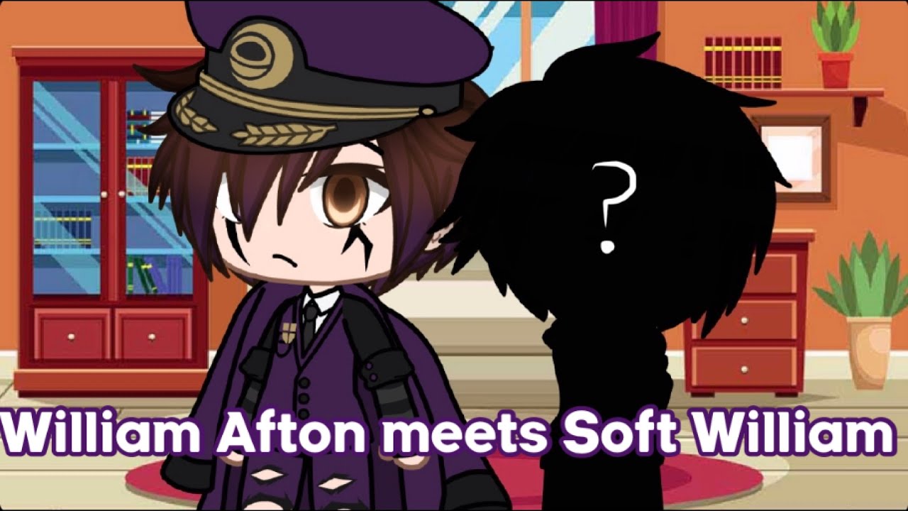 William Afton meets Soft William || Different?? || Gacha Club ||