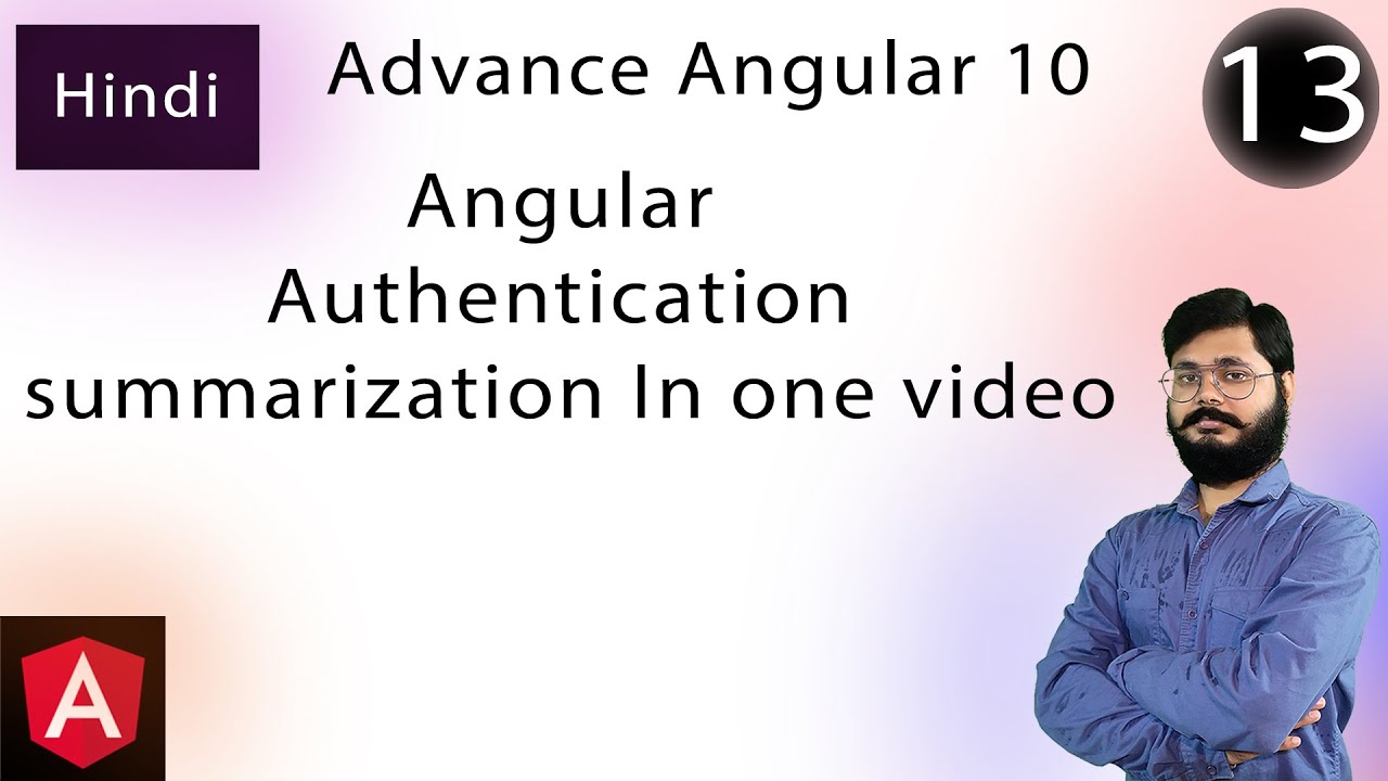 Angular complete authentication in one video in Hindi |  Advance Angular 10 authentication in Hindi