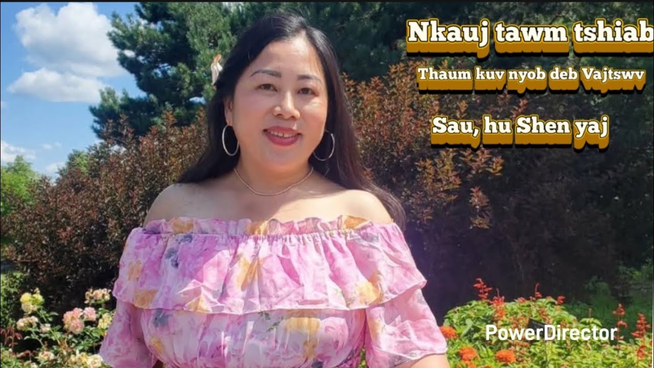 Thaum kuv nyob deb Vajtswv. Nkauj tawm tshiab