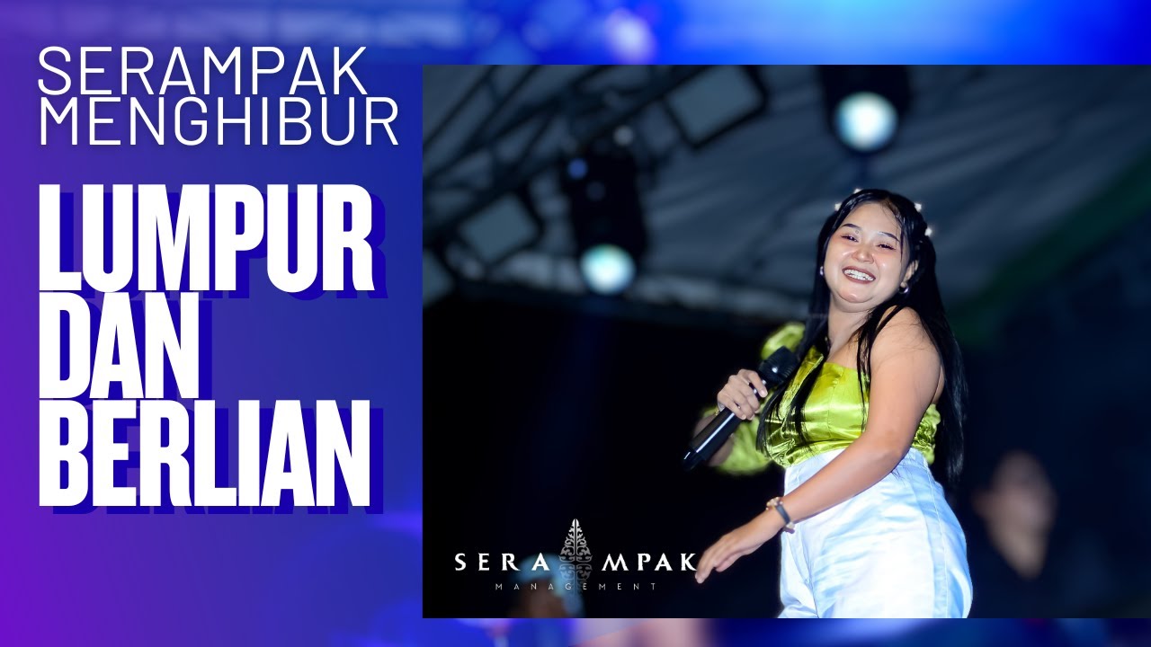 LUMPUR DAN BERLIAN Cover ARDILA || SERAMPAK MANAGEMENT X OM ALLENA
