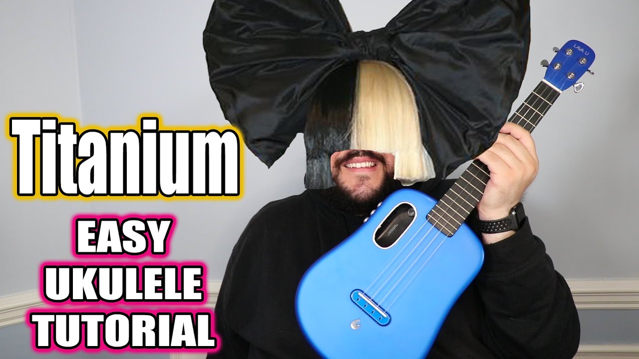 TITANIUM - DAVID GUETTA ft SIA | Easy Ukulele Tutorial