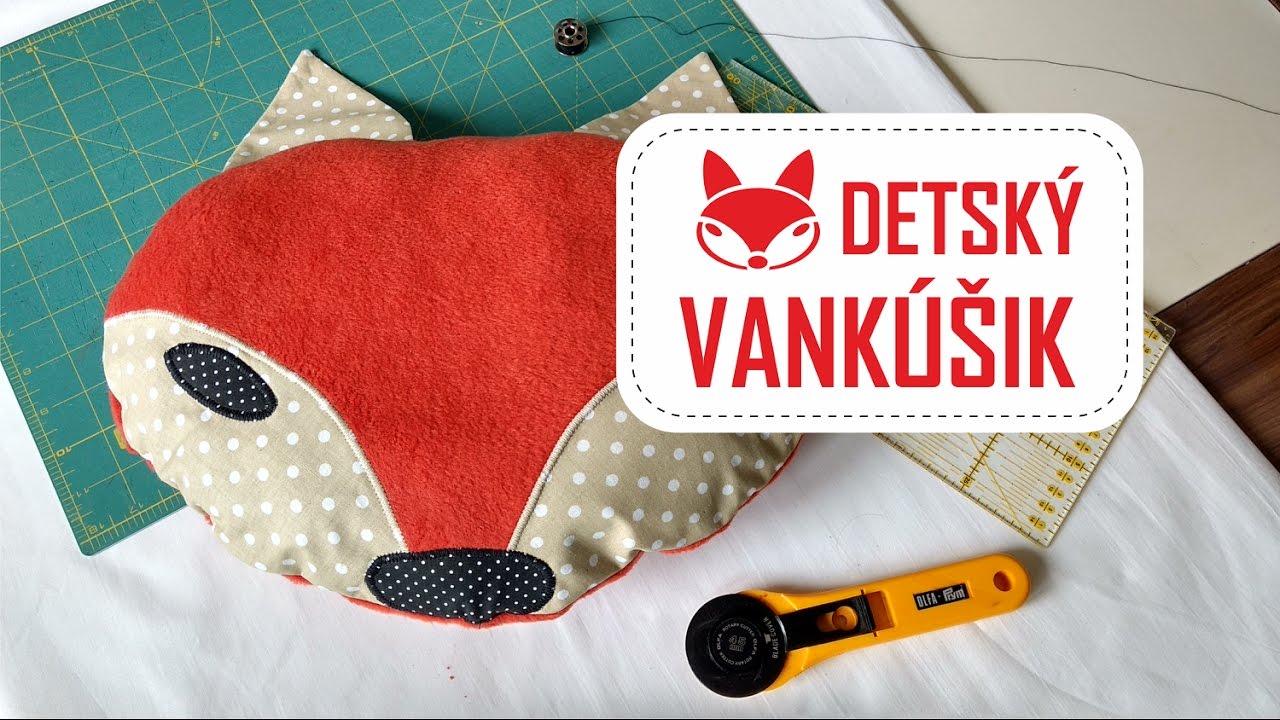 Ako ušiť vankúš v tvare zvieratka