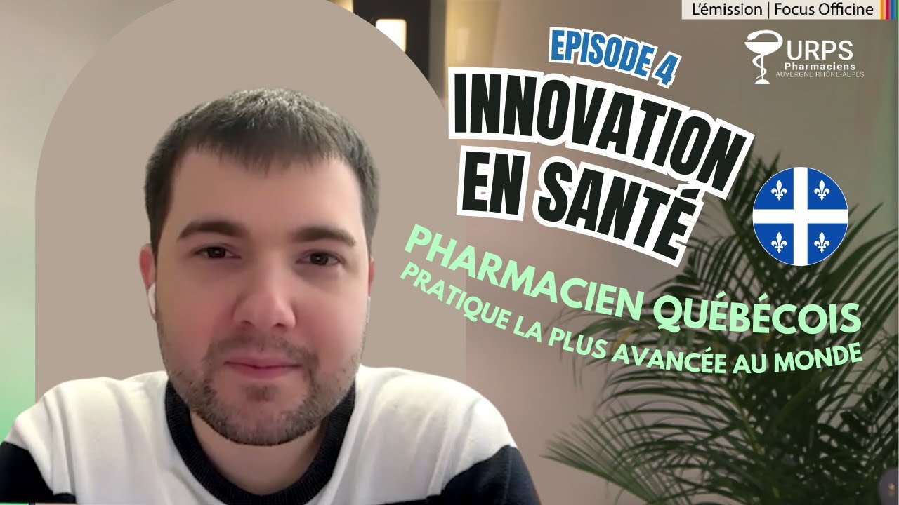 Innovation en Santé | Ep.4 - Pharmacien québécois, pratique la plus avancée - Francis Richard