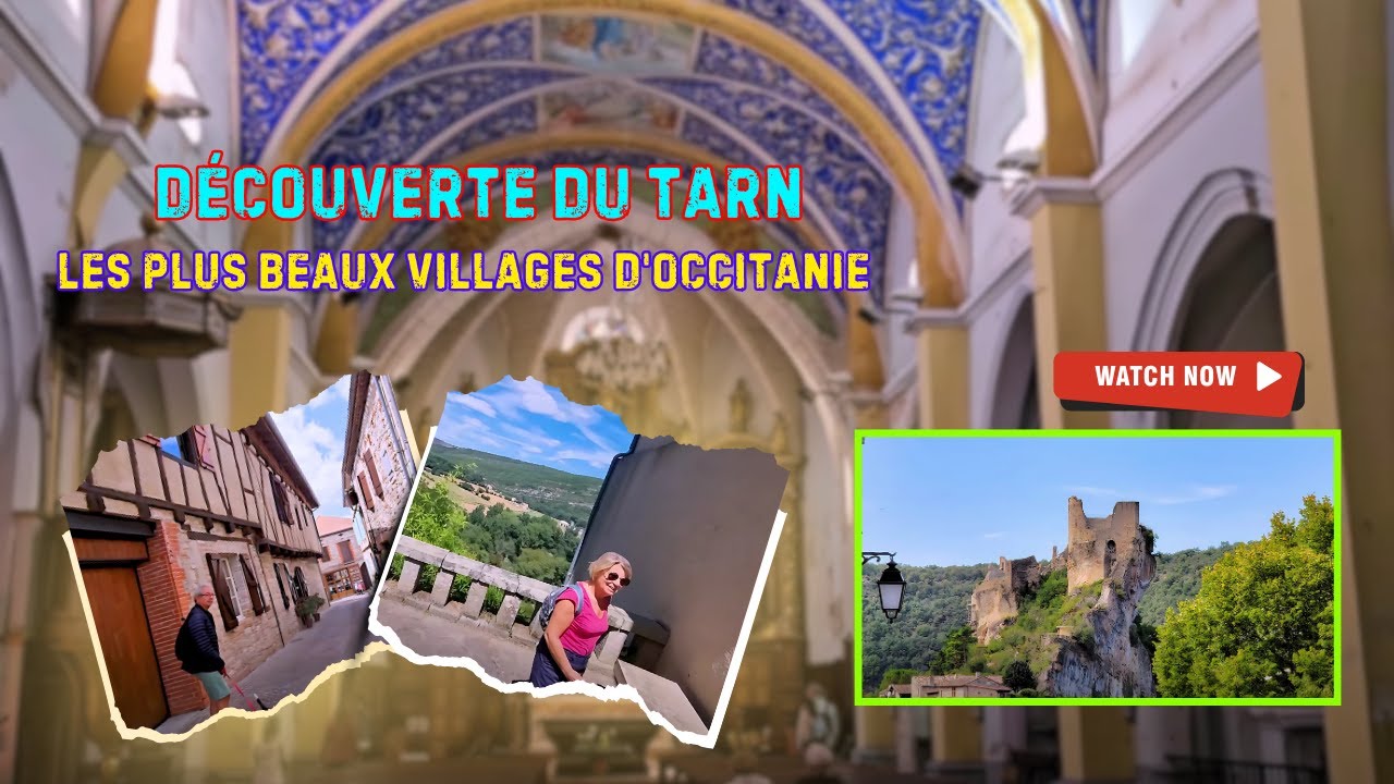 Le Tarn en 4K | Plus Beaux Villages, Albi, Gaillac & Gastronomie | &Eacute;p.2