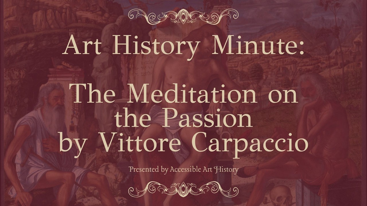 Art History Minute: The Meditation on the Passion by Vittore Carpaccio || Italian Renaissance
