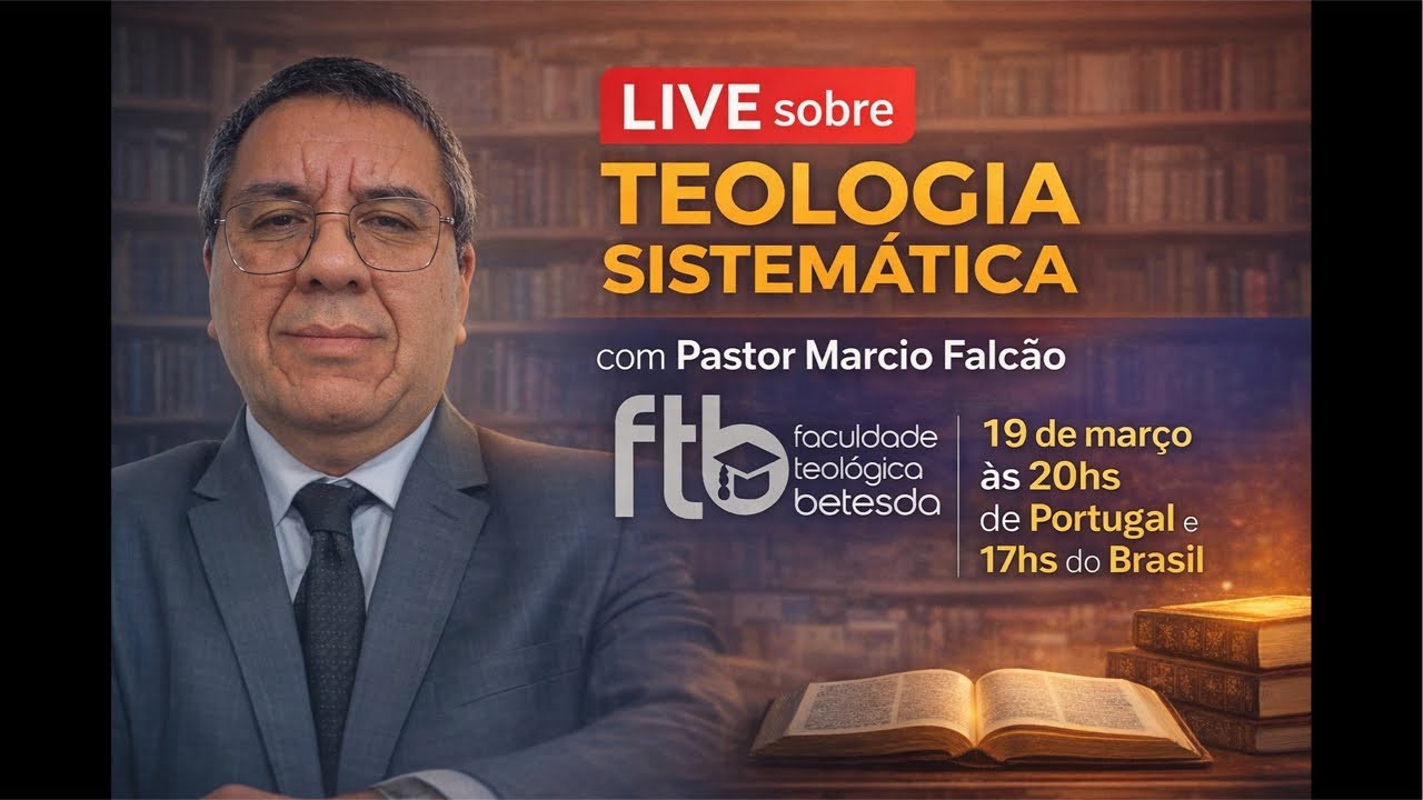 Live - TEOLOGIA SISTEMÁTICA, Pr Marcio Falcao FTB - Family Church Internacional está em direto!
