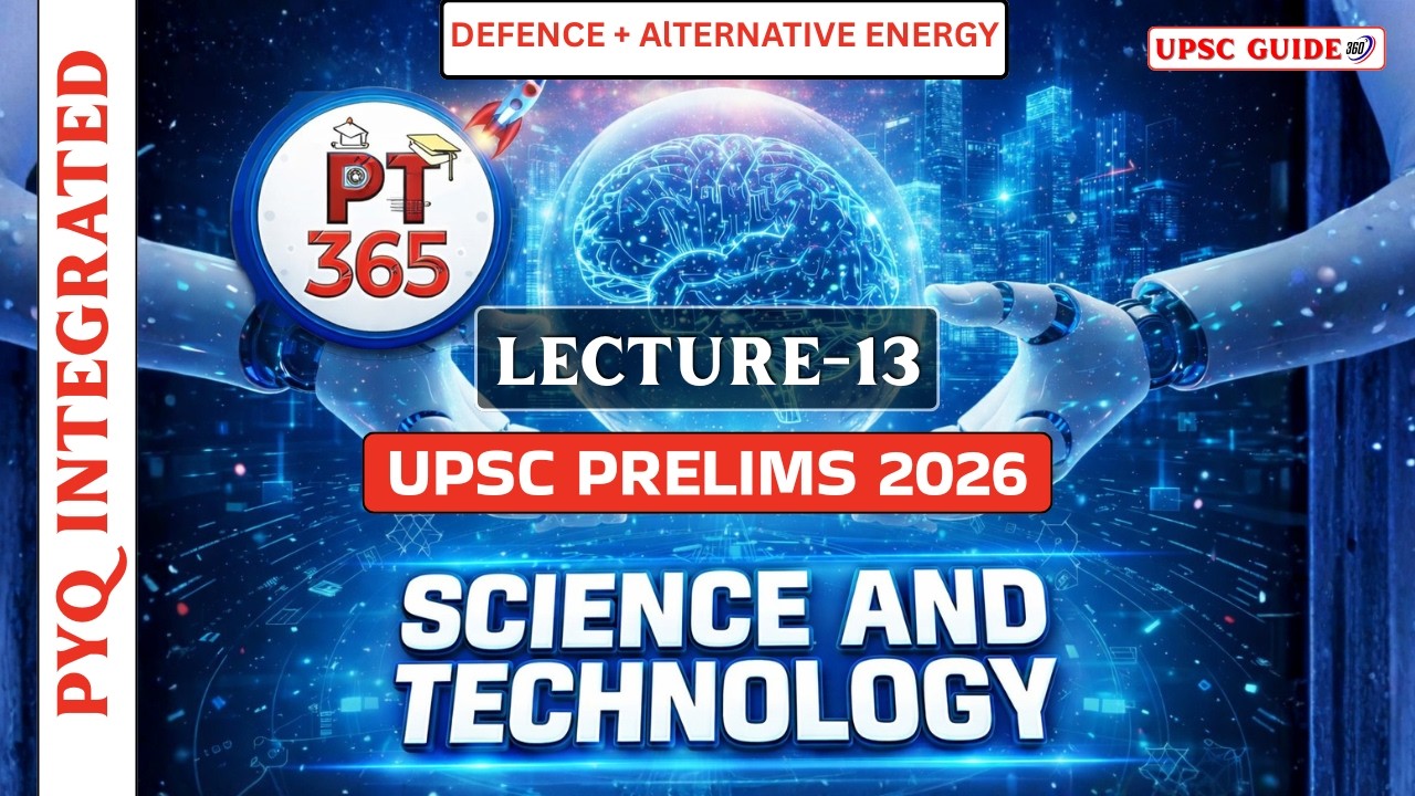 PT 365 Science and Technology | L-13 | UPSC Prelims 2026 | Vision IAS Current Affairs