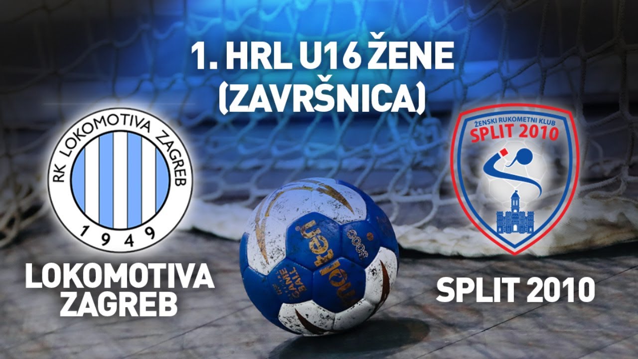 RK Lokomotiva vs ŽRK Split 2010 | 1. HRL U-16 Žene