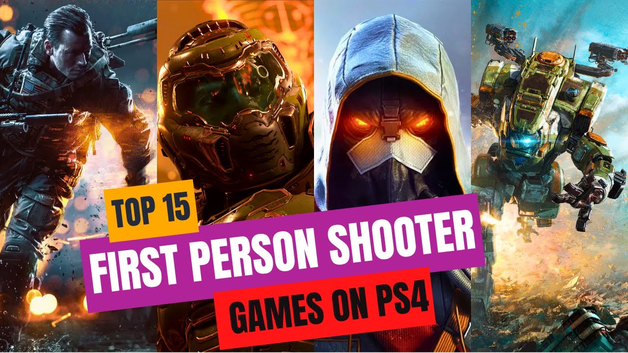 15 BEST FIRST PERSON SHOOTER GAMES ON PS4