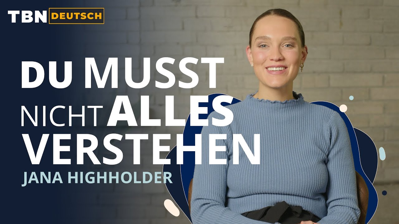 Jana Highholder: Wie gehe ich mit geplatzten Träumen um? | TBN Deutsch