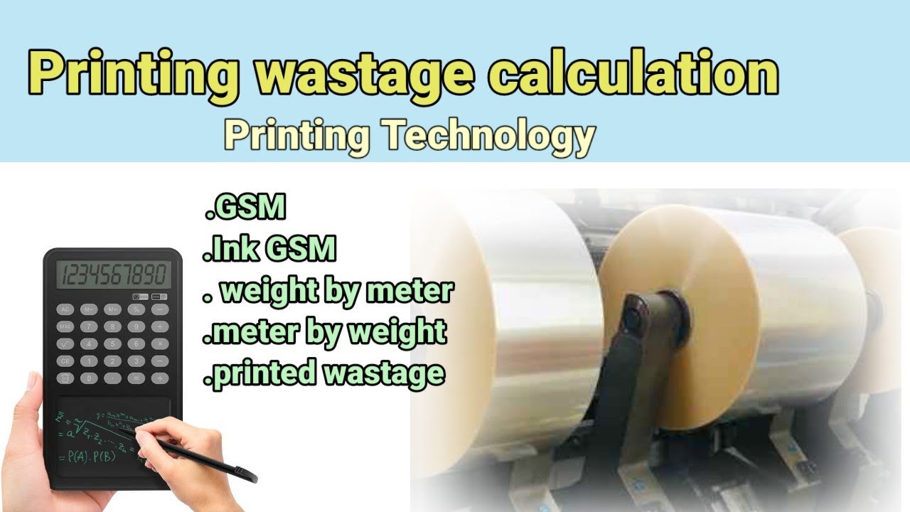 @Printing.wastage.(.GSM,_Ink.GSM,).calculation
