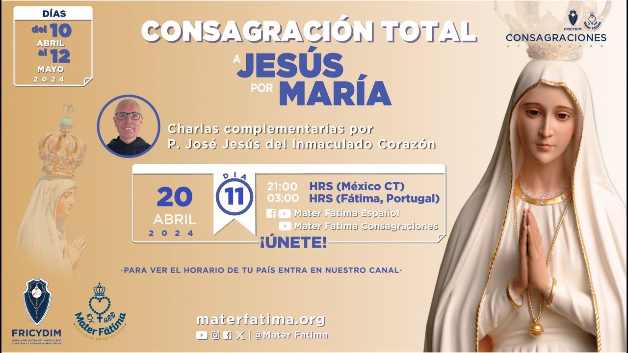 Día 11 - Charlas para la Consagración Total a Jesús por María