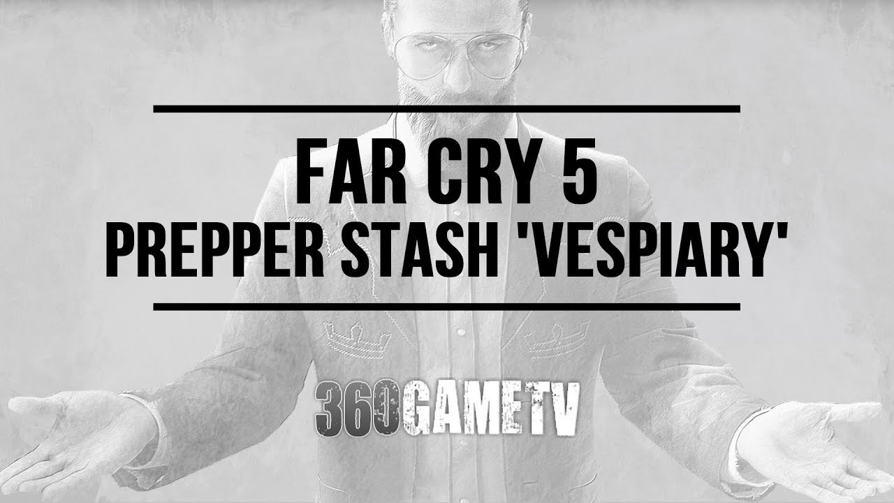Far Cry 5 Prepper Stash Vespiary - John's Region Prepper Stash Locations and Solutions Guide