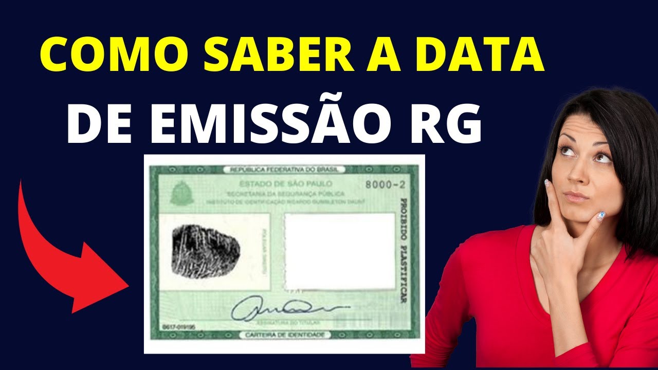 Como Saber a Data de Emiss&atilde;o do RG