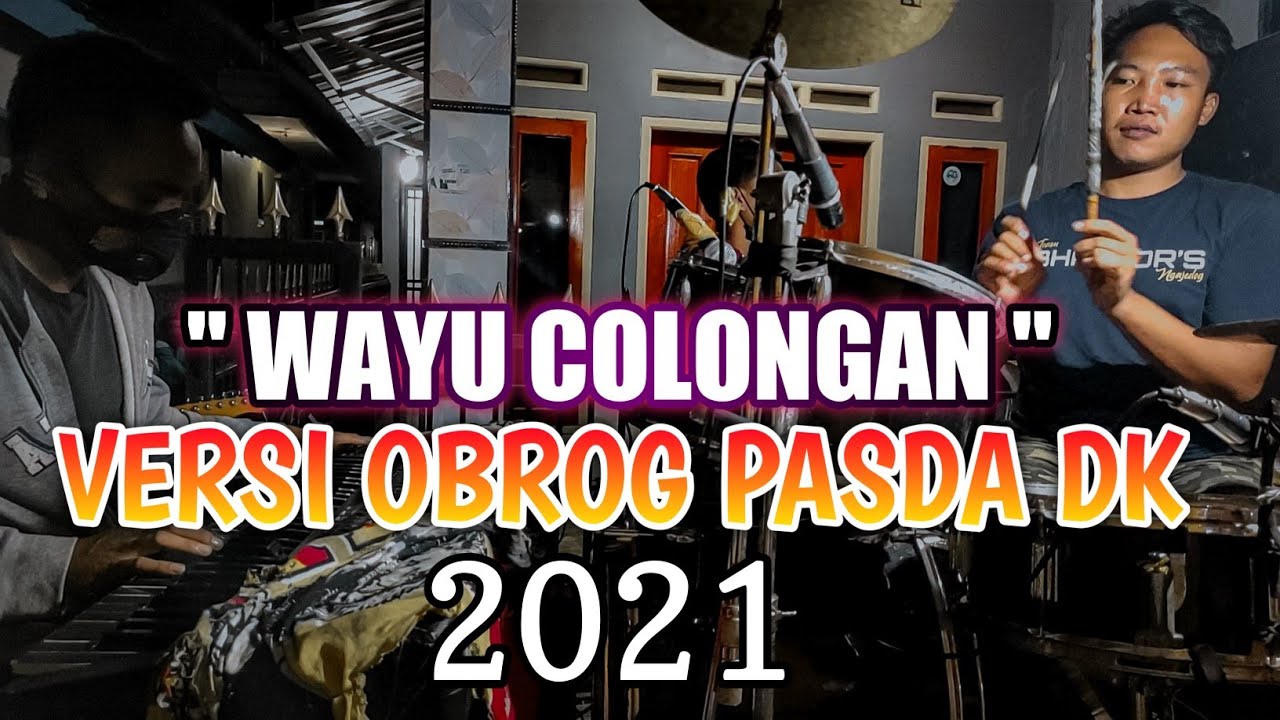 WAYU COLONGAN VERSI OBROG VIRAL 2021