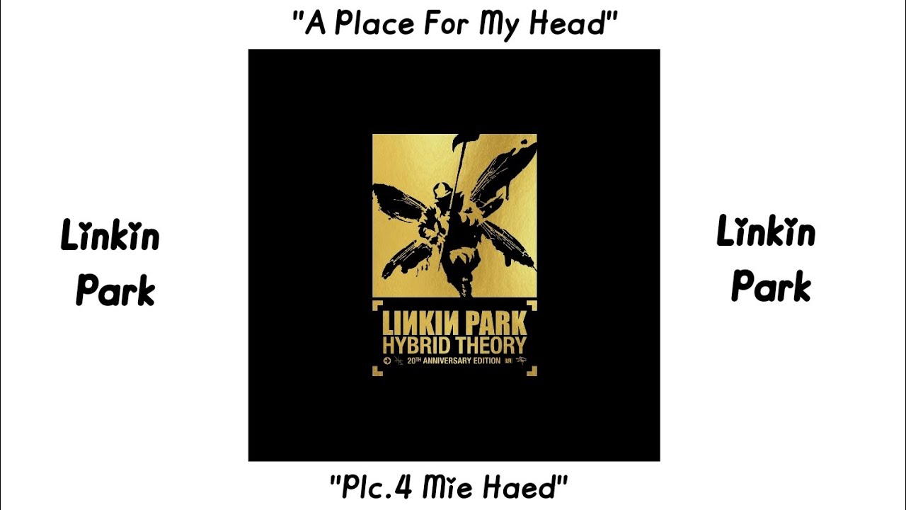 A Place Fоr My Head / Plc.4 Mie Haed (Extended Intro / Bridge / Outro) - Linkin Park