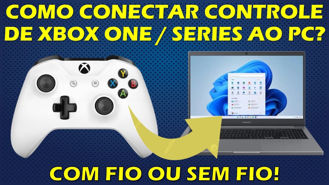 COMO CONECTAR CONTROLE DE XBOX ONE E SERIES AO COMPUTADOR? MÉTODO COM FIO E SEM FIO - TUTORIAL