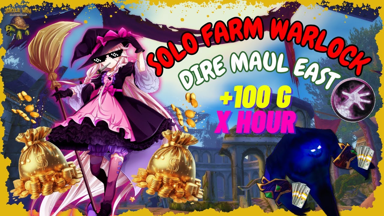 SOLO FARM WARLOCK DIRE MAUL ESTE - 100G X HORA!! WOW CLASSIC