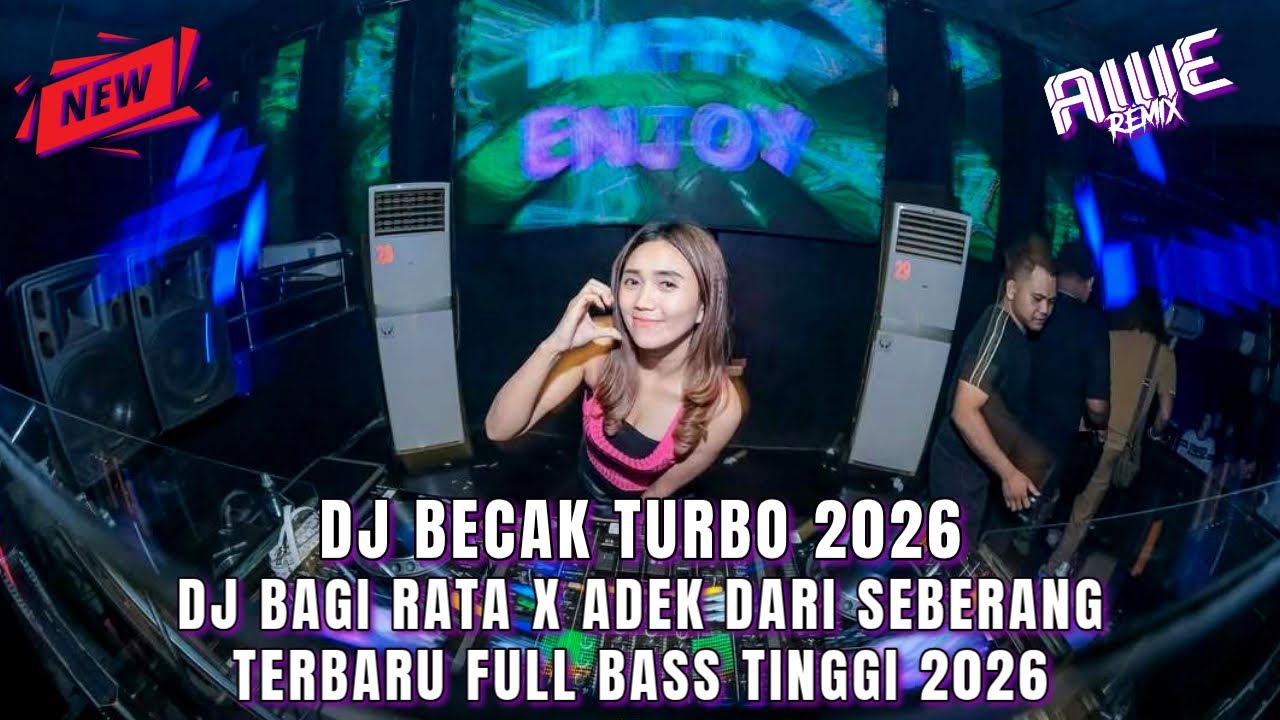 DJ BECAK TURBO ll DJ BAGI RATA KARO X ADEK DARI SEBERANG TERBARU 2026
